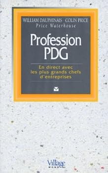 Paperback Profession PDG (En direct avec les plus grands chefs d'entreprises) [French] Book