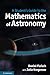 A Student's Guide to the Mathematics of Astronomy