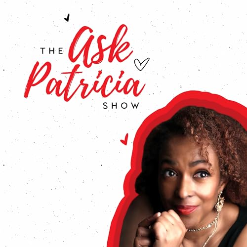 Episode 44: Ask Patricia Show - 100 Ways to Maintain your Positive WellBeing