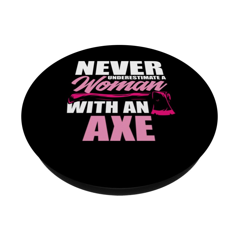 Never Underestimate A Woman With An Axe Funny Axe Throwing PopSockets Swappable PopGrip, Black - Image 2
