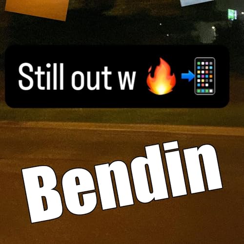  Bendin [Explicit]