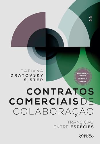 Contratos comerciais de colaboração – transição entre espécies – 1ª ed – 2025