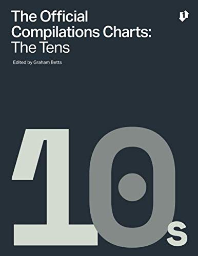 Independently published The Official Compilation Charts: The Tens