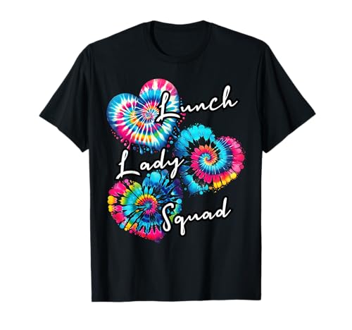 School Lunch Hero Crew tee a Tie dye Hearts Lunch Lady Squad T-Shirt