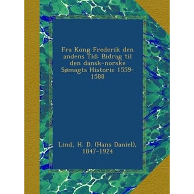 Fra Kong Frederik den andens Tid