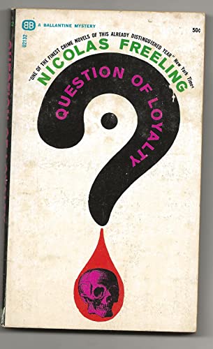 Question of Loyalty B001Q7O6FQ Book Cover