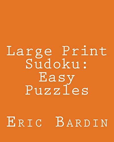 Large Print Sudoku: Easy Puzzles: Fun, Large Grid Sudoku Puzzles
