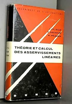 Unknown Binding Théorie et calcul des asservissements linéaires Book