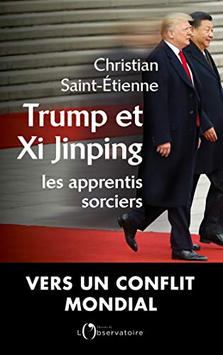 Télécharger Trump et Xi Jinping. Les apprentis sorciers (EDITIONS DE L'O) Livre eBook France