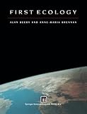 First Ecology: A Primer in Ecology and Environmental Issues