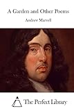 A Garden and Other Poems (Perfect Library)