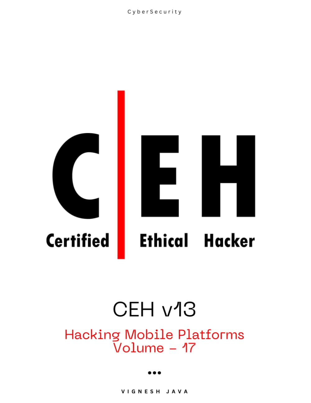 CEH v13: Hacking Mobile Platforms: 17