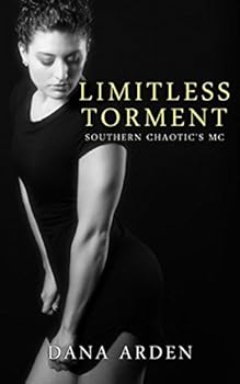 Paperback Limitless Torment: Southern Chaotic's MC Book 4 Book