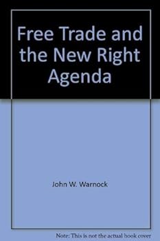 Paperback Free Trade and the New Right Agenda Book