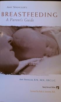 Paperback Amy Spangler's Breastfeeding: A Parent's Guide Book