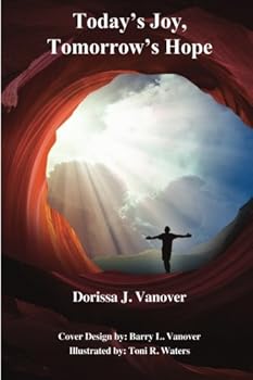 Paperback Today's Joy, Tomorrow's Hope Book