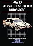 ford sierra cosworth motor  How to Prepare the Sierra for Motorsport - 2 Wheel Drive