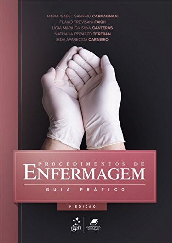 Procedimentos De Enfermagem - Guia Prático