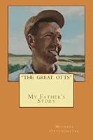 The Great Otts (Volume 1) 1475172036 Book Cover