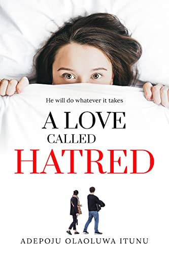 A Love Called Hatred