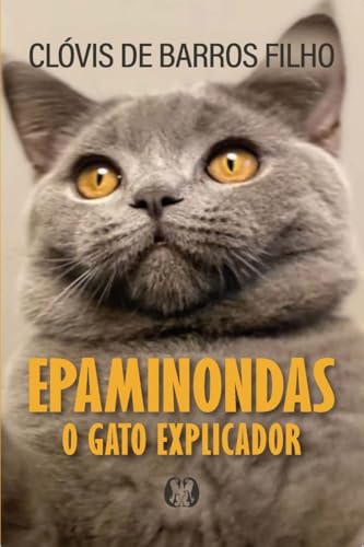 Epaminondas: o gato explicador