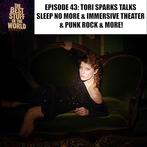 Tori Sparks Talks Sleep No More & Immersive Theater & Punk Rock & More!