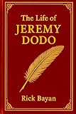 jeremy renner mission impossible  The Life of Jeremy Dodo (English Edition)