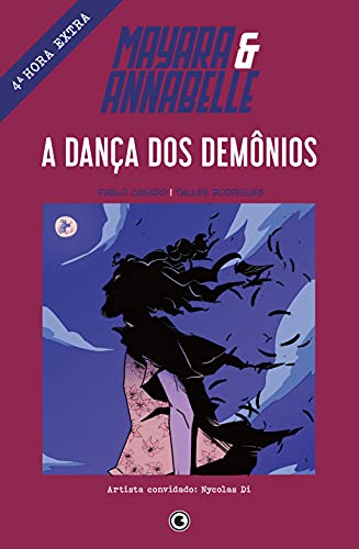 Mayara & Annabelle – A dança dos demônios: 4ª hora extra