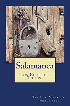 Salamanca, los Ecos del Tiempo