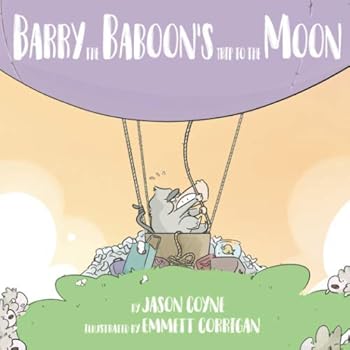 Paperback Barry the Baboon's Trip to the Moon Book