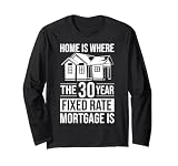 Mortgage Advisor Mortgage Loan Officer Mortgage Broker Long Sleeve T-Shirt