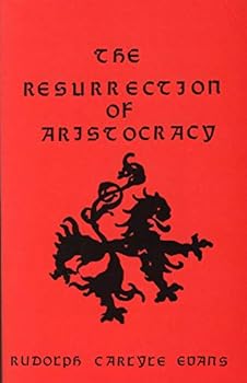 Paperback The Resurrection of Aristocracy Book