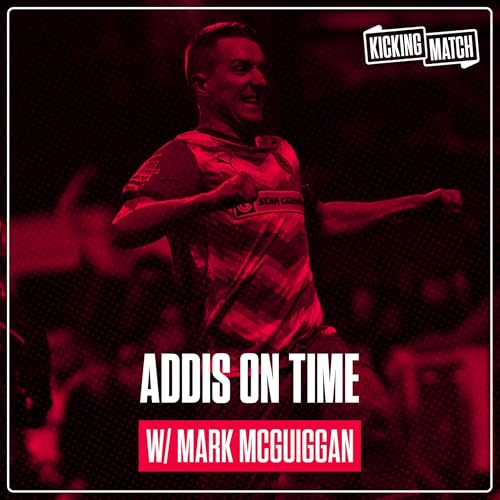 Addis late show saves Cliftonville title charge and Crusaders anger at ref no-calls Podcast Por  arte de portada