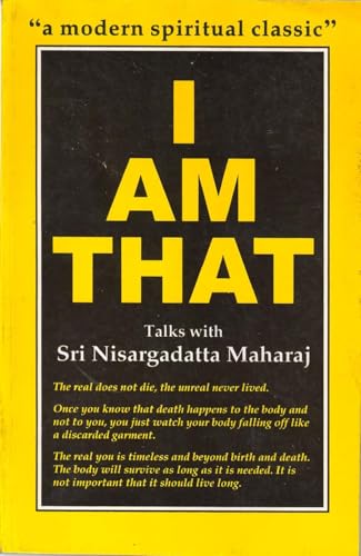 I Am That: Talks with Sri Nisargadatta Maharaj