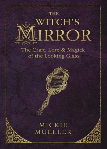 The Witch's Mirror view 2