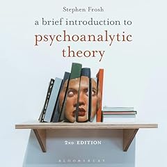 A Brief Introduction to Psychoanalytic Theory Audiolibro Por Stephen Frosh arte de portada
