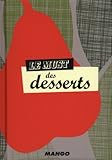  LE MUST DES DESSERTS (MINI-MUST)