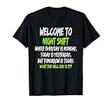 Night Shift Workers, Funny Midnight Shift T-Shirt