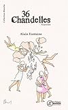  36 CHANDELLES