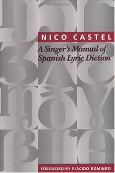 A Singer's Manual of Spanish Lyric Diction
