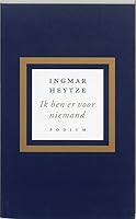 Ik ben er voor niemand 9057593858 Book Cover