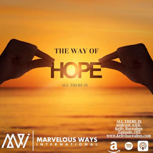The Way of Hope: A Conversation with Mark Haywood of Marvelous Ways International