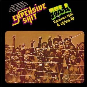 FELA RANSOME-KUTI AFRICA 70 FELA RANSOME KUTI T - Expensive Shit / He Miss Road - CD