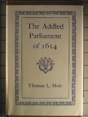 The Addled Parliament of 1614