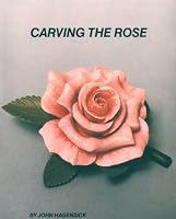 Carving the Rose 0962610712 Book Cover