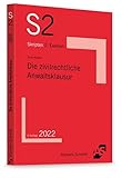  Die zivilrechtliche Anwaltsklausur
