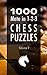 1000 Mate in 1-2-3 Chess Puzzles: Volume V