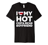 I Heart (Love) My Hot Costa Rican Boyfriend Cute Fun Premium T-Shirt