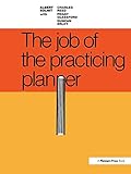 Job of the Practicing Planner
