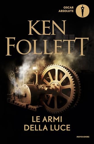 Le armi della luce (Kingsbridge Vol. 4)